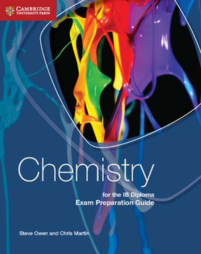 Chemistry for the IB Diploma Exam Preparation Guide, Steve Owen ; Chris Martin - Paperback - 9781107495807