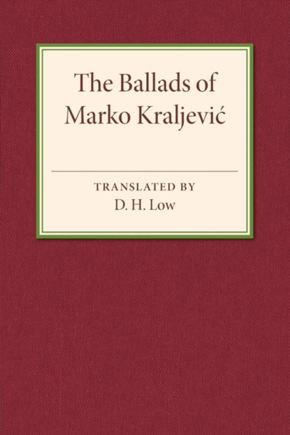 The Ballads of Marko Kraljevic, niet bekend - Paperback - 9781107505421