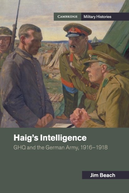 Haig's Intelligence, Jim (University of Northampton) Beach - Paperback - 9781107519275