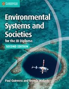 Environmental Systems and Societies for the IB Diploma Coursebook | Guinness, Paul ; Walpole, Brenda | 