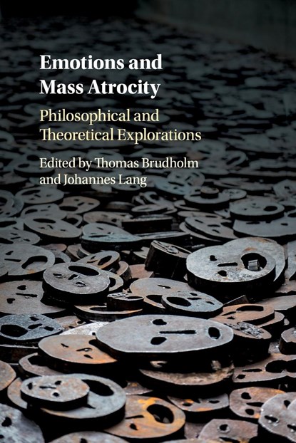 Emotions and Mass Atrocity, Thomas (University of Copenhagen) Brudholm ; Johannes Lang - Paperback - 9781107567047