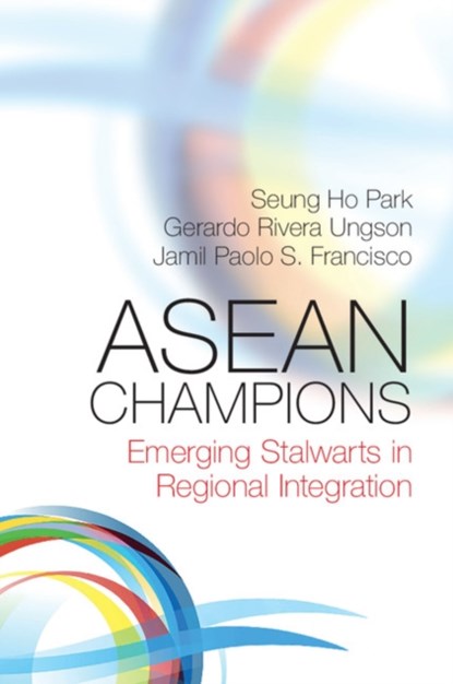ASEAN Champions, Seung Ho Park ; Gerardo Rivera (San Francisco State University) Ungson ; Jamil Paolo S. Francisco - Paperback - 9781107569591