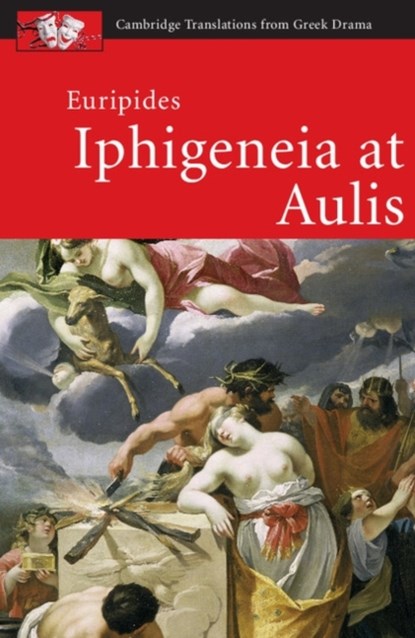 Euripides: Iphigeneia at Aulis, Holly Eckhardt ; John Harrison - Paperback - 9781107601161