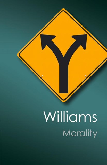 Morality, Bernard Williams - Paperback - 9781107604766