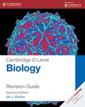 Cambridge O Level Biology Revision Guide | Ian J. Burton | 