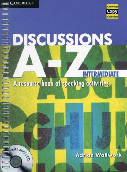 DISCUSSIONS A-Z INTERMEDIATE B, Adrian Wallwork - Paperback - 9781107618299