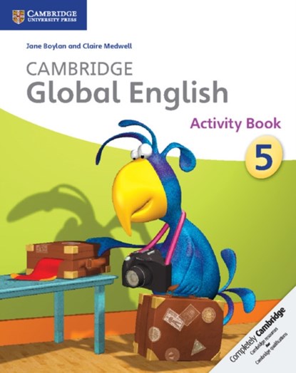 Cambridge Global English Stage 5 Activity Book, Jane Boylan ; Claire Medwell - Paperback - 9781107621237