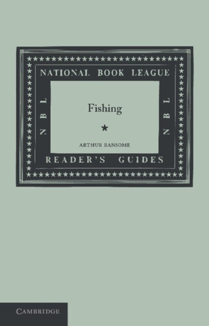 Fishing, Arthur Ransome - Paperback - 9781107622180