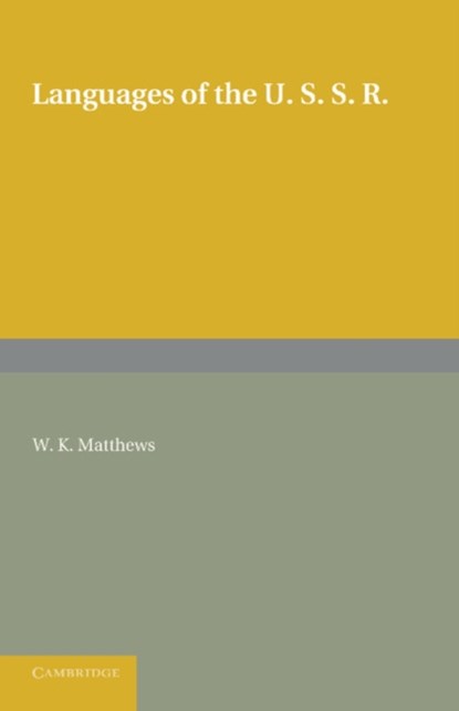 Languages of the USSR, W. K. Matthews - Paperback - 9781107623552