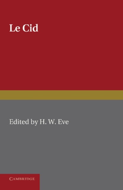 Le Cid, Pierre Corneille - Paperback - 9781107631946