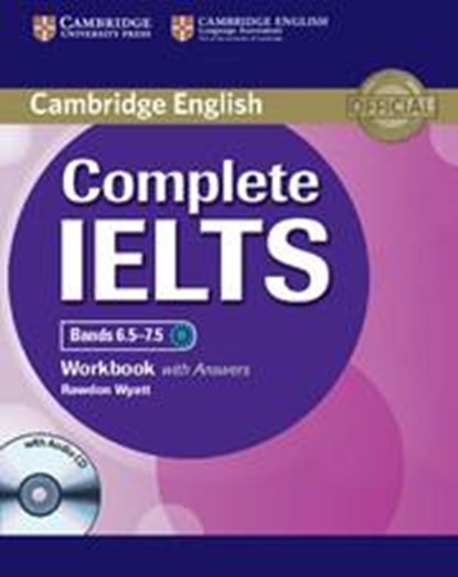 Wyatt, R: Complete Ielts Bands 6.5-7.5 Workbook with Answers, Rawdon Wyatt - Paperback - 9781107634381