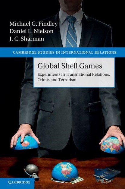 Global Shell Games, Michael G. (University of Texas Findley ; Daniel L. (Brigham Young University Nielson ; J. C. (Griffith University Sharman - Paperback - 9781107638839