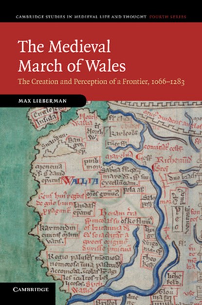 The Medieval March of Wales, Max Lieberman - Paperback - 9781107650046