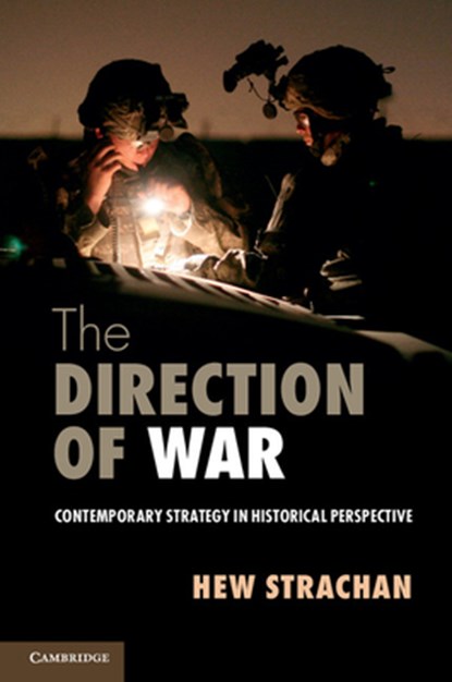 The Direction of War, Hew (University of Oxford) Strachan - Paperback - 9781107654235