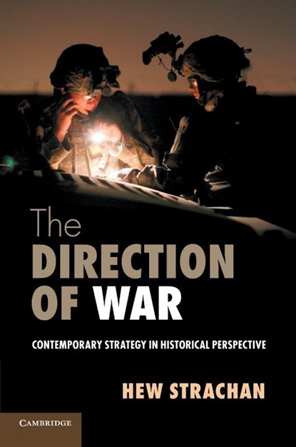 The Direction of War, Hew (University of Oxford) Strachan - Paperback - 9781107654235