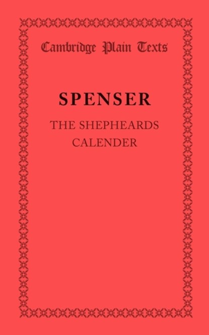 The Shepheardes Calender, Edmund Spenser - Paperback - 9781107669116