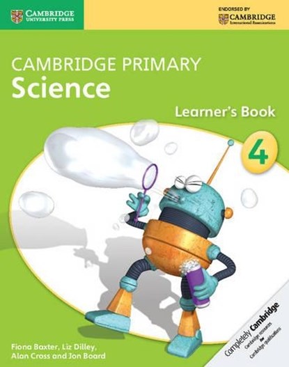 Cambridge Primary Science Stage 4 Learner's Book 4, Fiona Baxter ; Liz Dilley ; Alan Cross ; Jon Board - Paperback - 9781107674509