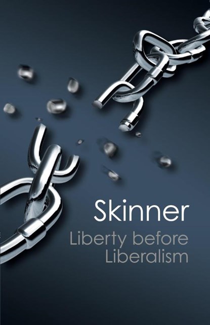 Liberty before Liberalism, Quentin (Queen Mary University of London) Skinner - Paperback - 9781107689534