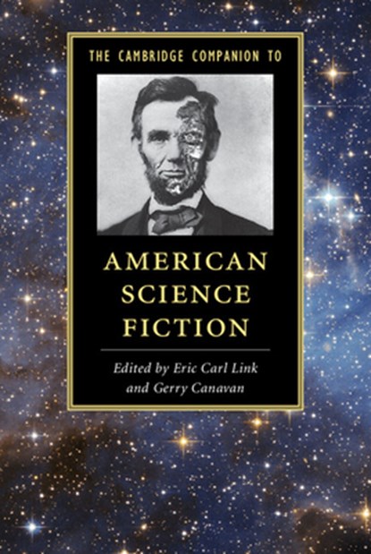 The Cambridge Companion to American Science Fiction, GERRY (MARQUETTE UNIVERSITY,  Wisconsin) Canavan ; Eric Carl (University of Memphis) Link - Paperback - 9781107694279
