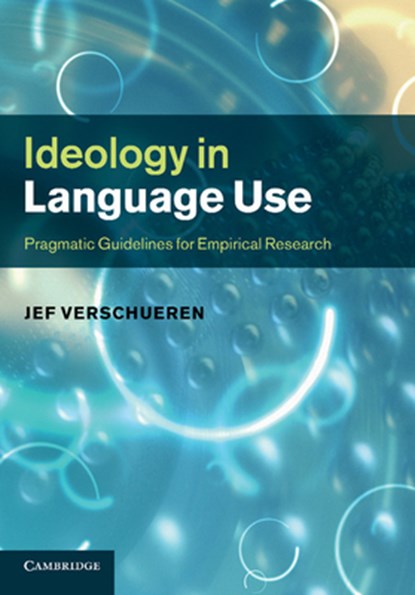 Ideology in Language Use, Jef Verschueren - Paperback - 9781107695900