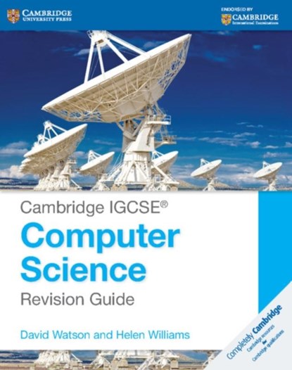 Cambridge IGCSE® Computer Science Revision Guide, David Watson ; Helen Williams - Paperback - 9781107696341