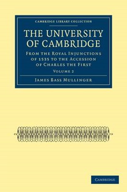 The University of Cambridge, James Bass Mullinger - Paperback - 9781108003506