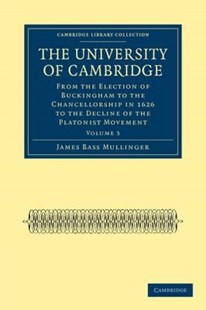 The University of Cambridge, James Bass Mullinger - Paperback - 9781108003537
