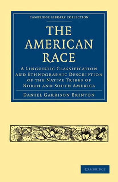 The American Race, Daniel Garrison Brinton - Paperback - 9781108006477