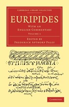 Euripides | Frederick Apthorp Paley | 