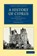 A History of Cyprus, George Hill - Paperback - 9781108020633