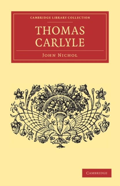 Thomas Carlyle, John Nichol - Paperback - 9781108034470