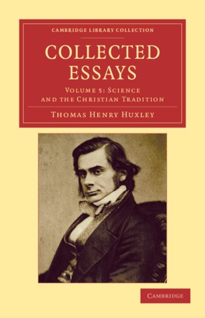 Collected Essays, Thomas Henry Huxley - Paperback - 9781108040556