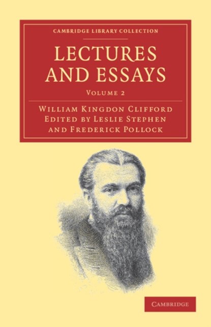 Lectures and Essays, William Kingdon Clifford - Paperback - 9781108040952