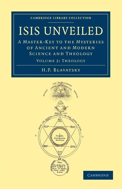 Isis Unveiled, H. P. Blavatsky - Paperback - 9781108052603