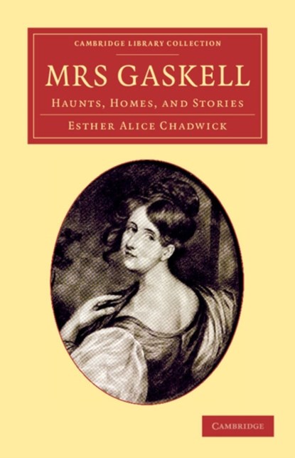 Mrs Gaskell, Esther Alice Chadwick - Paperback - 9781108057202