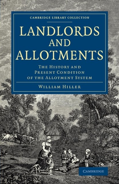 Landlords and Allotments, William Hillier Onslow - Paperback - 9781108080125