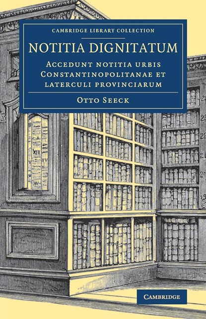 Notitia dignitatum, Otto Seeck - Paperback - 9781108081825