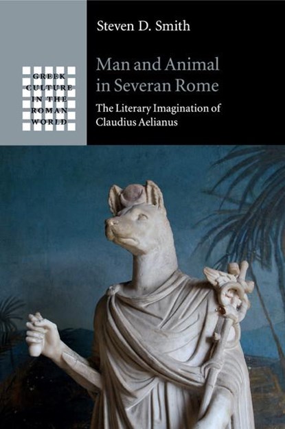 Man and Animal in Severan Rome, Steven D. (Hofstra University Smith - Paperback - 9781108401937