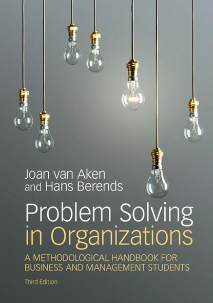 Problem Solving in Organizations, Joan Ernst (Technische Universiteit Eindhoven van Aken ; Hans (Vrije Universiteit Berends - Paperback - 9781108402774