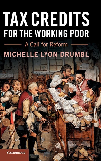 Tax Credits for the Working Poor, Michelle Lyon Drumbl - Gebonden - 9781108415057