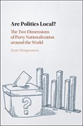 Are Politics Local? | Scott (university of Pittsburgh) Morgenstern | 