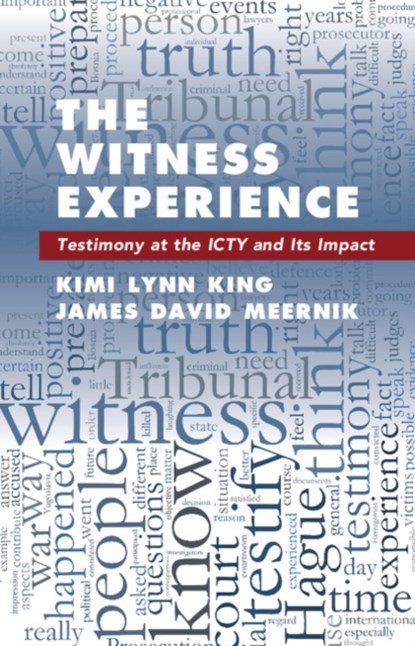 The Witness Experience, Kimi Lynn (University of North Texas) King ; James David (University of North Texas) Meernik - Gebonden - 9781108416214