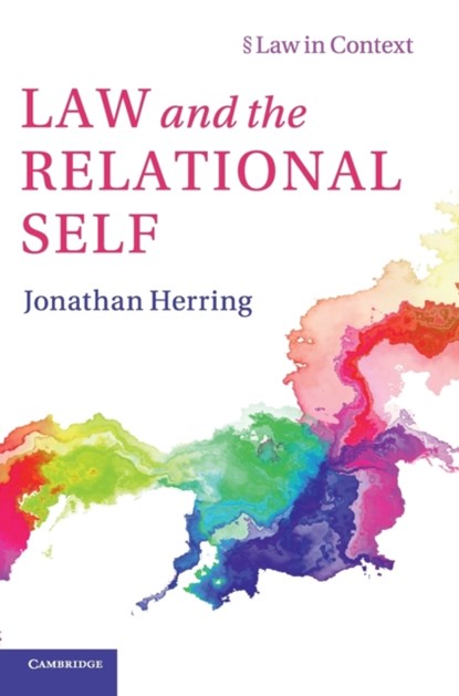 Law and the Relational Self, Jonathan (University of Oxford) Herring - Gebonden - 9781108425131