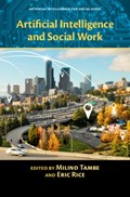 Artificial Intelligence and Social Work | Tambe, Milind (university of Southern California) ; Rice, Eric (university of Southern California) | 