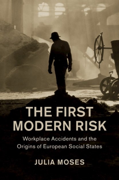The First Modern Risk, Julia (University of Sheffield) Moses - Gebonden - 9781108426503