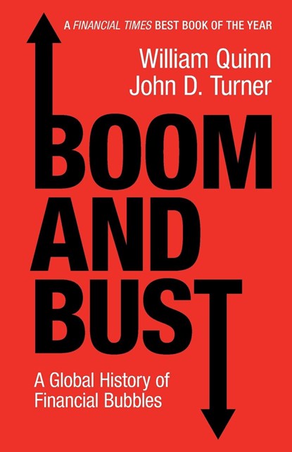 Boom and Bust, William (Queen's University Belfast) Quinn ; John D. (Queen's University Belfast) Turner - Paperback - 9781108431651