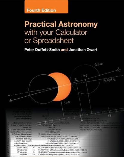 Practical Astronomy with your Calculator or Spreadsheet, PETER (UNIVERSITY OF CAMBRIDGE) DUFFETT-SMITH ; JONATHAN (COLUMBIA UNIVERSITY,  New York) Zwart - Paperback - 9781108436076