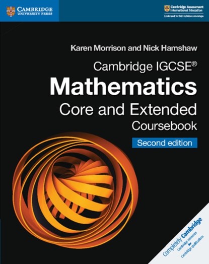 Cambridge IGCSE® Mathematics Core and Extended Coursebook, Karen Morrison ; Nick Hamshaw - Paperback - 9781108437189