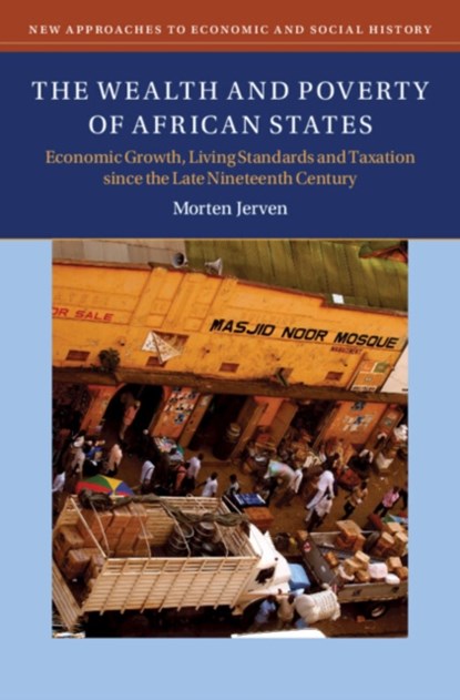 The Wealth and Poverty of African States, Morten Jerven - Paperback - 9781108440707