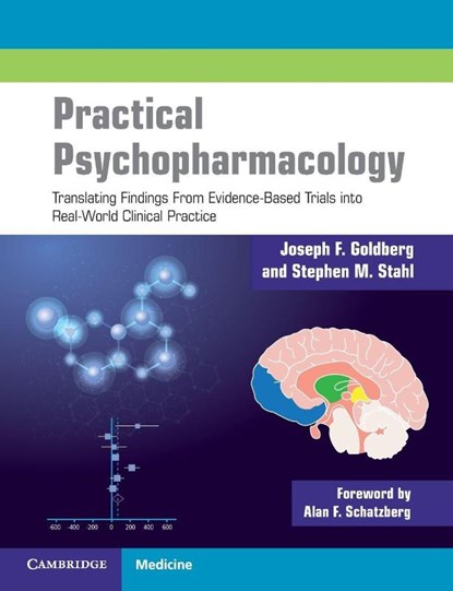 Practical Psychopharmacology, Joseph F. Goldberg ; Stephen M. (University of California Stahl - Paperback - 9781108450744